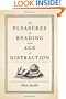 The Pleasures of Reading in an Age of Distraction