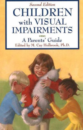 Books: Children With Visual Impairments. A Guide for Parents