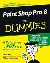 Paint Shop Pro 8 for Dummies (For Dummies (Computers))