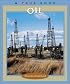 Oil (True Books: Natural Resources)