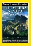 Range of Light: The Sierra Nevada (National Geographic Destinations)