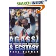Agassi and Ecstasy by  Paul Bauman