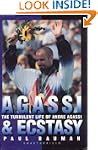 Agassi and Ecstasy