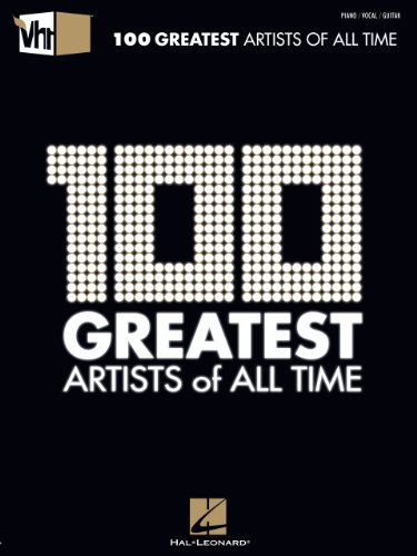 VH1 100 Greatest Artists of All Time Songbook (Piano/Vocal/Guitar)