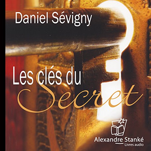 Les clés du secret gratuit Les clés du secret gratuit
