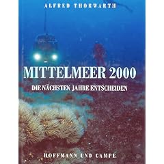 Mittelmeer 2000. Die n�chsten Jahre entscheiden