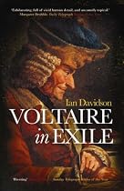 Voltaire in Exile: The Last Years, 1753-1778
