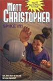 Spike It!: Can Jamie Learn to live with Her New Stepsister? (Matt Christopher Sports Classics)