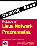 Professional Linux Network Programming