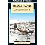 The Mad Trapper: The Incredible Tale of a Famous C&hellip by Helena Katz