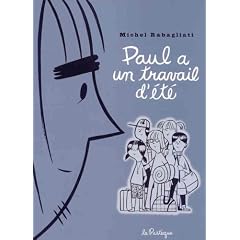 Paul a un travail d'�t�