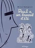 Paul a un travail d'�t�