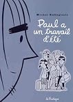 Paul a un travail d'été