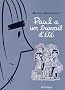 Paul a un travail d'�t�