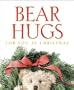 Bear Hugs for You at Christmas (MINIATURE EDITION)