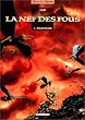 La Nef des fous, tome 1 : Eauxfolles