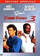 L'Arme fatale 3 - �dition Sp�ciale