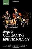 Essays in collective epistemology