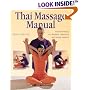 Thai Massage Manual: Natural Therapy for Flexibility, Relaxation, and Energy Balance