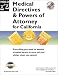 Medical Directives and Powers of Attorney for California (Medical Directives & Powers of Attorney for California, 1st ed)