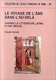 Produkt-Bild: Le voyage de l'&iuml;&iquest;&frac12;me dans l'au-del&iuml;&iquest;&frac12; d'apr&iuml;&iquest;&frac12;s la litt&iuml;&iquest;&frac12;rature latine (Ve-XIIIe si&iuml;&iquest;&frac12;cle).