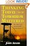 Thinking Today as if Tomorrow Mattered: The Rise of a Sustainable Consciousness