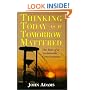 Thinking Today as if Tomorrow Mattered: The Rise of a Sustainable Consciousness