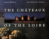 The Chateaux of the Loire