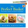 The Perfect Basket: How to Make a Fabulous Gift Basket for Any Occasion