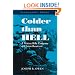 Colder Than Hell: A Marine Rifle Company at Chosin Reservoir (Bluejacket Paperback Book Series)