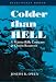 Colder Than Hell: A Marine Rifle Company at Chosin Reservoir (Bluejacket Paperback Book Series) width=