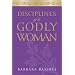 Disciplines of a Godly Woman