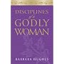 Disciplines of a Godly Woman