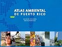 Atlas ambiental de Puerto Rico (Spanish Edition)