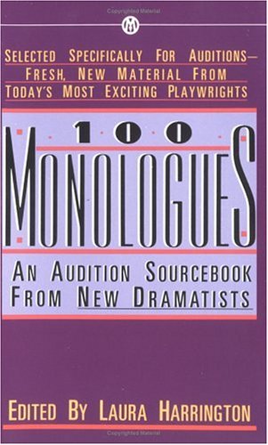 100 Monologues: An Audition Sourcebook from New Dramatists (Mentor)