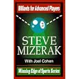 Billiards for Advanced Players (Winning Edge of Sports Series) by  Steve Mizerak and Joel H. Cohen