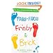 Frou-Frou, Frisby & Brick