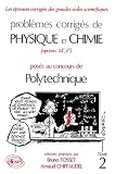 Physique et Chimie Polytechnique 1982-1985, tome 2