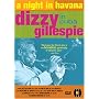A Night in Havana - Dizzy Gillespie in Cuba