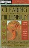 Clearing for the Millennium