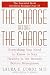 Books : The Change Before the Change : Everything You Need to Know to Stay Healthy in the Decade Before Menopause