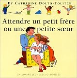 Attendre un petit fr�re ou une petite soeur
