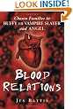 Blood Relations: Chosen Families in "Buffy the Vampire Slayer" and "Angel"