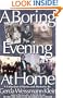 A Boring Evening At Home