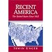Recent America: The United States Since 1945