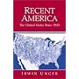 Recent America: The United States Since 1945
