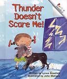 Thunder Doesn't Scare Me! (Rookie Readers: Level B)