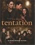 La saga Twilight tentation : Le guide officiel du film