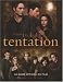 La saga Twilight tentation : Le guide officiel du film