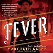 Fever: A Novel | [Mary Beth Keane]